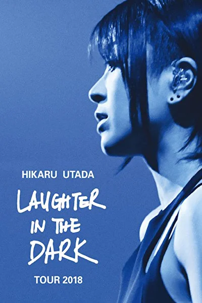 Постер к фильму Хикару Утада: Laughter in the Dark. Турне 2018 года (2019)